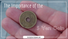 The Importance of the 5 Yen coin | lostmyheartinjapan.com